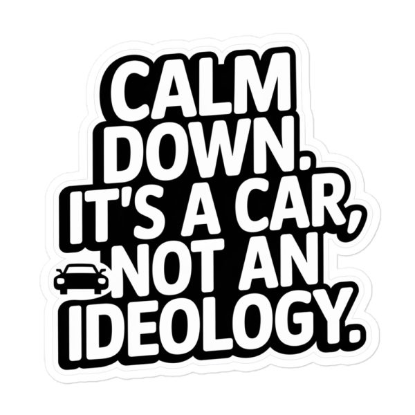 Keep Calm, it's a Car Sticker