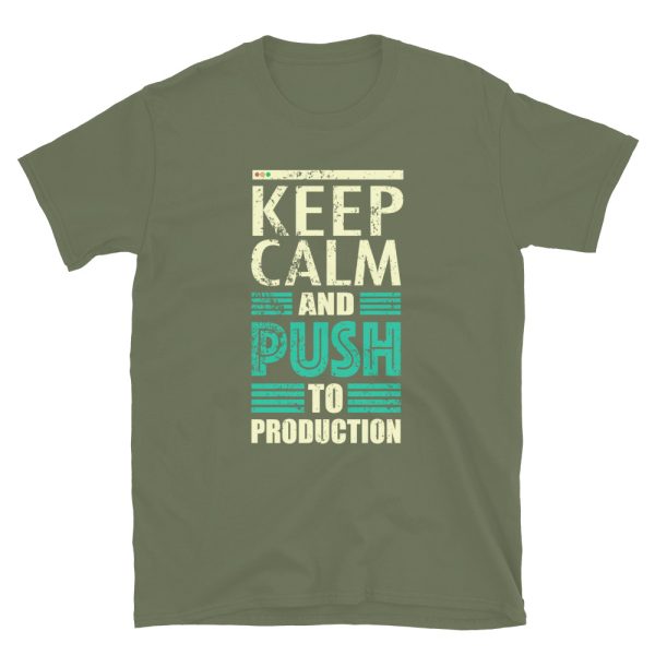 "Keep Calm and Push to Production" Unisex T-Shirt – Soft, Durable, and Built for Dev Life - Image 9