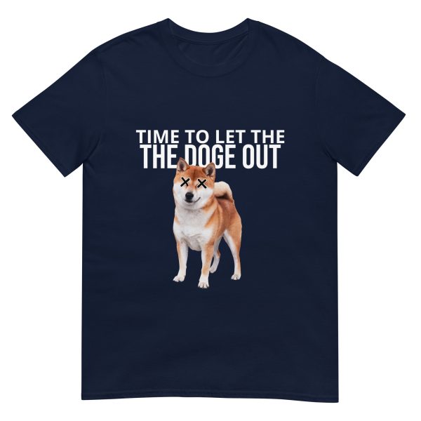 Time to Let the DOGE Out Short-Sleeve Unisex T-Shirt - Image 4