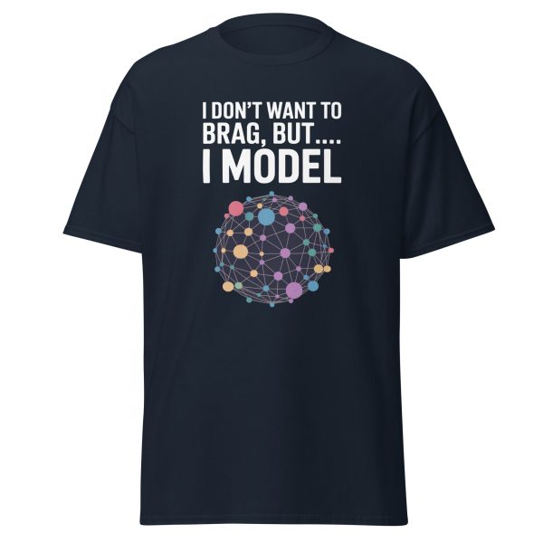 "I Don't Want to Brag, But I Model" Unisex Data Science & AI Tee - Image 5